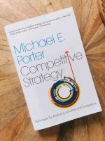 M. E. Porter Competitive Strategy München - Pasing-Obermenzing Vorschau