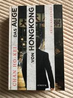 1 Kriminalroman Krimi von Chan Ho-Kei Das Auge von Hongkong Wiesbaden - Mainz-Kastel Vorschau