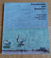 Freundschaft und Kunstsinn Ferdinand Hodler-Sammlungen Baden-Württemberg - Schwäbisch Gmünd Vorschau