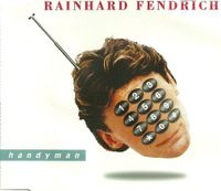 Rainhard Fendrich ‎– Handyman - CD - Maxi-Single - Pop Schlager München - Trudering-Riem Vorschau