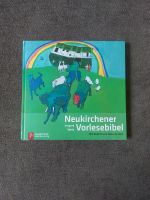 Neukirchener Vorlesebibel Bayern - Nördlingen Vorschau