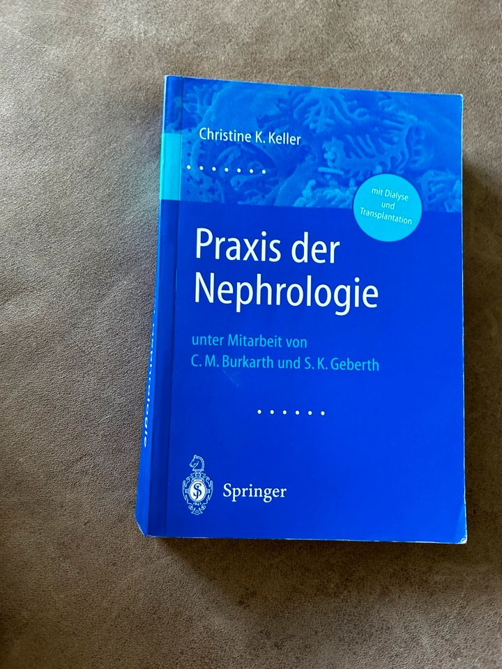 Praxis Nephrologie. Burkarth/ Geberth SPRINGER 1.Auflage in Murnau am Staffelsee