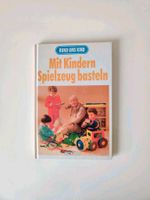 Kinderbuch "Mit Kindern Spielzeug basteln" Kreis Ostholstein - Heiligenhafen  Vorschau