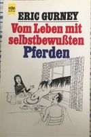 Eric Gurney - Vom Leben mit selbstbewussten Pferden Schleswig-Holstein - Latendorf Vorschau