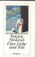 Patrick Süskind - Über Liebe und Tod Berlin - Neukölln Vorschau
