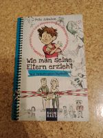 Buch Wie man seine Eltern erzieht Bayern - Würzburg Vorschau