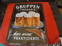 Blechschild. "GRUPPEN-THERAPIE....hier wird PRAKTIZIERT". Nordrhein-Westfalen - Düren Vorschau