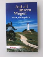 "Auf all unseren Wegen"; Herder Verlag Baden-Württemberg - Laupheim Vorschau