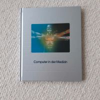 Buch: Computer in der Medizin Baden-Württemberg - Tübingen Vorschau