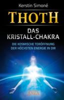 Kerstin Simone THOTH Das Kristall-Chakra - Energie Bayern - Aschaffenburg Vorschau
