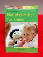 Naturheilmittel für Kinder von Dr. Nicole Schaenzler * Gesund Leb Schleswig-Holstein - Flintbek Vorschau