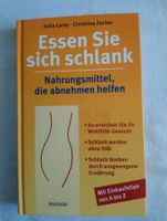 Buch Essen Sie sich schlank Nahrungsmittel die abnehmen helfen Sachsen-Anhalt - Bad Kösen Vorschau