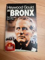 Buch „Die Bronx“ Roman zum Film von Heywood Gould Rheinland-Pfalz - Budenheim Vorschau