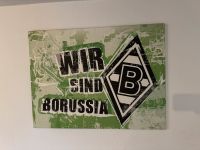 Borussia Mönchengladbach Bild „wir sind Borussia“ Leinwand Nordrhein-Westfalen - Baesweiler Vorschau