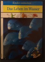 Kinder entdecken… das Leben im Wasser Baden-Württemberg - Vaihingen an der Enz Vorschau