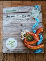 Thermomix Buch Tm5 ,so kocht Bayern ,neu Niedersachsen - Beverstedt Vorschau