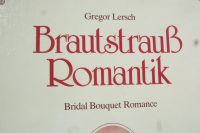 Brautstrauss-Romantik /Bridal Bouquet Romance ‘Gregor Lersch‘ Nordrhein-Westfalen - Herford Vorschau