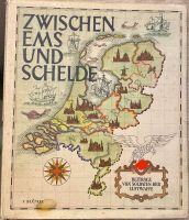 Zwischen Ems und Schelde, hrsg. vom Luftgaukommando Holland Sachsen - Oschatz Vorschau