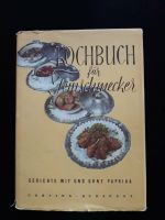 Kochbuch für Feinschmecker mit und ohne Paprika,DDR/Ungarn 1960 Sachsen-Anhalt - Möser Vorschau