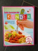 ⭐️Kochbuch: Tolle Gerichte für Kinder ⭐️ Kinderkochbich ⭐️ Baden-Württemberg - Ladenburg Vorschau