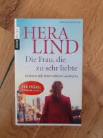 Hera Lind DIE FRAU, DIE ZU SEHR LIEBTE Niedersachsen - Hildesheim Vorschau