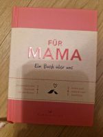 Für Mama ein Buch über uns Schleswig-Holstein - Norderstedt Vorschau