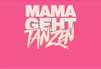 4.5 Hamburg 1 Ticket - Mama Geht Tanzen Eimsbüttel - Hamburg Eidelstedt Vorschau