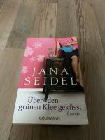 Über den Grünen Klee geküsst Roman Buch Jana Seidel Goldmann Nordrhein-Westfalen - Geldern Vorschau