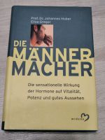 Die Männer Macher von Prof. Dr. Johannes Huber (gebunden) Baden-Württemberg - Lörrach Vorschau