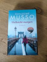 Guillaume Musso Vielleicht morgen Brandenburg - Langen (bei Neuruppin) Vorschau