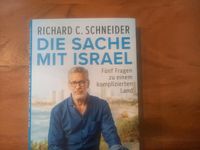 Richard C. Schneider - Die Sache mit Israel NEU gebundene Ausgabe Bayern - Allersberg Vorschau