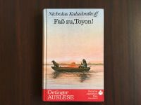 Nicholas Kalaschnikoff "Faß zu, Toyon!" Buch, DDR Dresden - Löbtau-Süd Vorschau