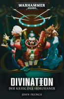 Warhammer 40000 - Krieg der Horusianer - Divination - John French Dresden - Trachau Vorschau