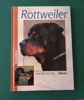 Rottweiler Buch Ratgeber Ulmer Verlag Hund Welpe Tipps Rheinland-Pfalz - Neuwied Vorschau