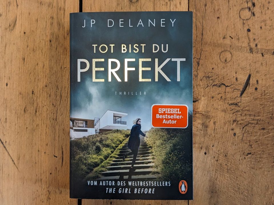 Tot bist du perfekt - JP Delaney - Thriller - BUCH in Oldenburg