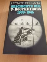 Geschichte des U-Bootkrieges 1939-1945 - Peillard, Léonce Bayern - Kempten Vorschau