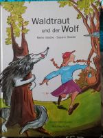 Kinderbuch Waltraut und der Wolf  1996 Stoebe Leipzig - Leipzig, Südvorstadt Vorschau