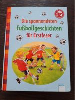 Buch für Erstleser "Die spannendsten Fußballgeschichten" Baden-Württemberg - Malterdingen Vorschau