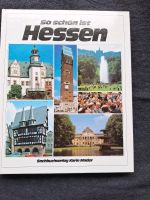 So schön ist Hessen 1987  Sachbuchverlag Karin Mader Hessen - Wetzlar Vorschau