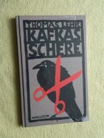 Kafkas Schere -original verschweißt-  Lehr, Thomas  Wallstein Erf Leipzig - Altlindenau Vorschau