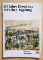 Eisenbahn München Augsburg 1839 1990 150 Jahre Bayern - Augsburg Vorschau