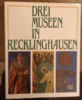 Kunstband: Drei Museen in Recklinghausen Nordrhein-Westfalen - Recklinghausen Vorschau