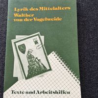 Lyrik des Mittelalters Walther von der Vogelweide Bayern - Münnerstadt Vorschau