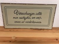 Schild Deko Versuchungen sollte man nachgeben Geschenk Bayern - Waldsassen Vorschau