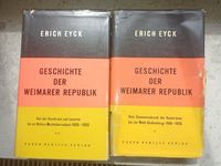 Die Geschichte der Weimarer Republik von Erich Eyck Sachsen - Freiberg Vorschau