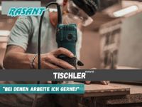 *NMS* Tischler (m/w/d) in Neumünster gesucht! Schleswig-Holstein - Neumünster Vorschau