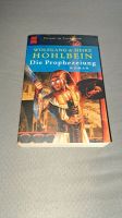 Die Prophezeiung Roman Wolfgang & Heike Hohlbein Duisburg - Duisburg-Süd Vorschau