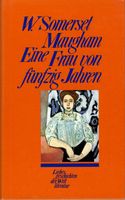 Eine Frau von fünfzig Jahren - Erzählungen - W. Somerset Maugham München - Pasing-Obermenzing Vorschau