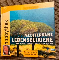 HOBBYTHEK - Mediterrane Lebenselixiere - Jean Pütz + Monika Kirsc Nordrhein-Westfalen - Wegberg Vorschau