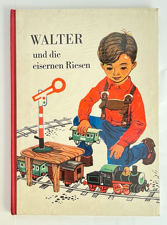 Walter und die eisernen Riesen - DDR Kinderbuch in München